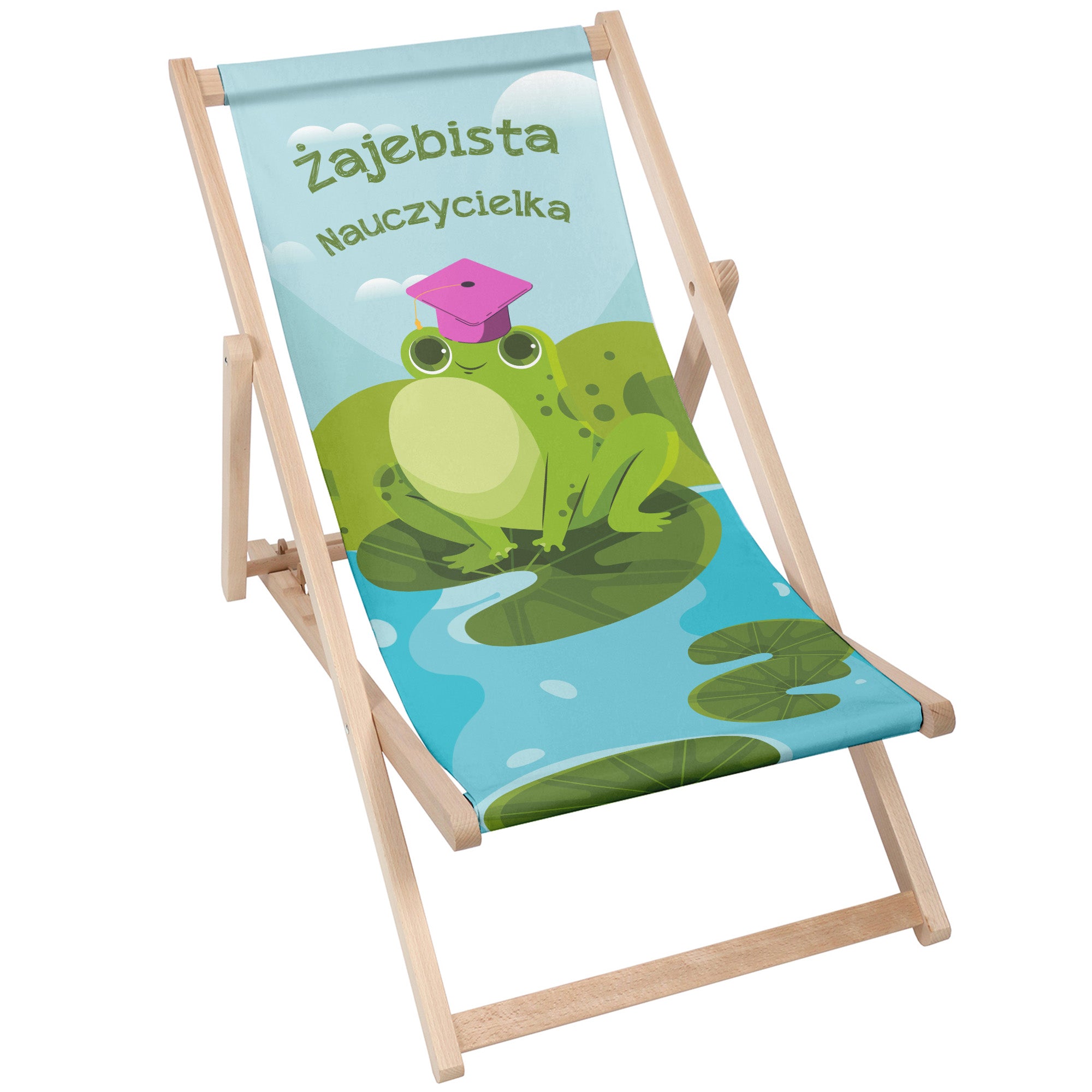 Leżak drewniany Żajebista Nauczycielka