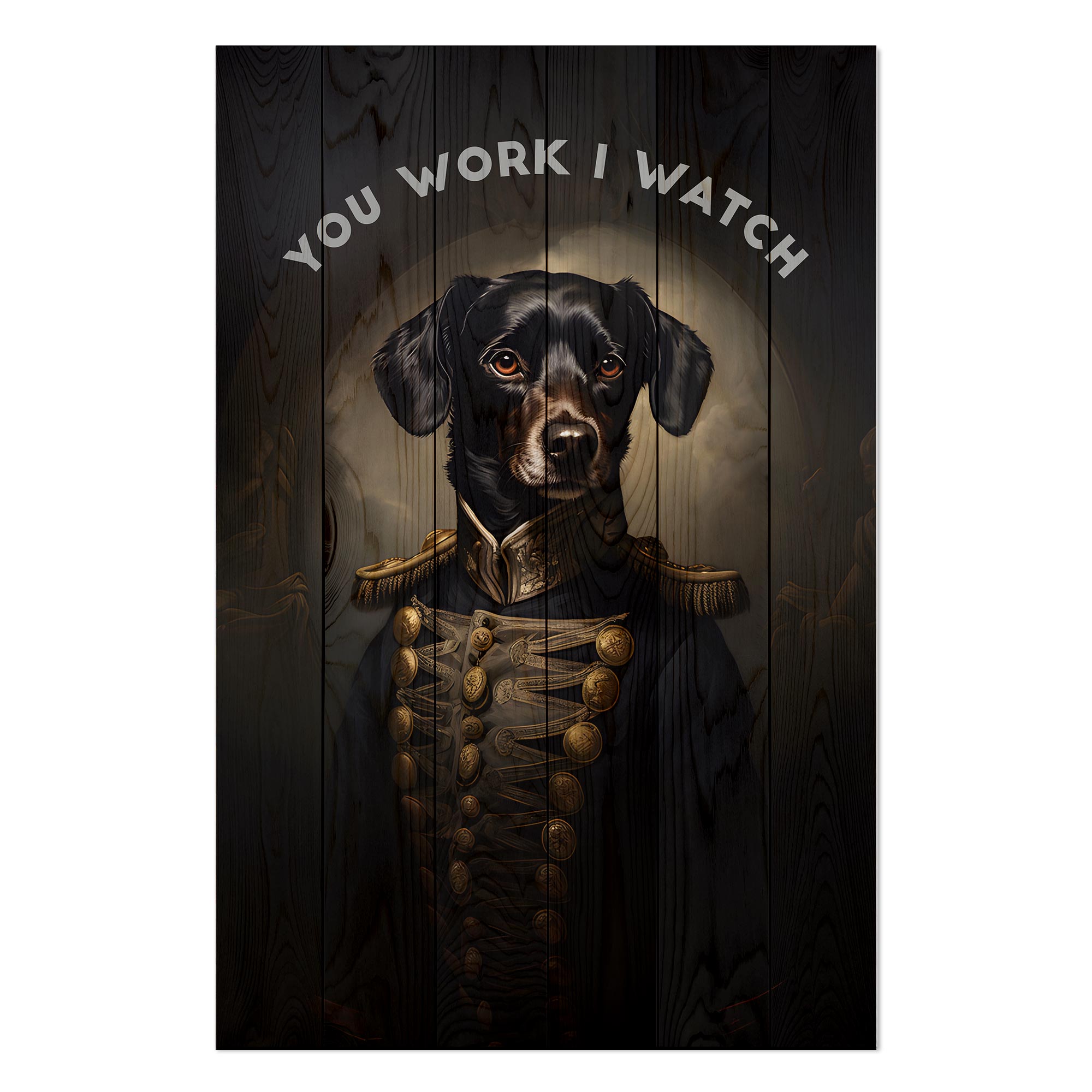 Obraz Wood You work I watch-50x70 cm