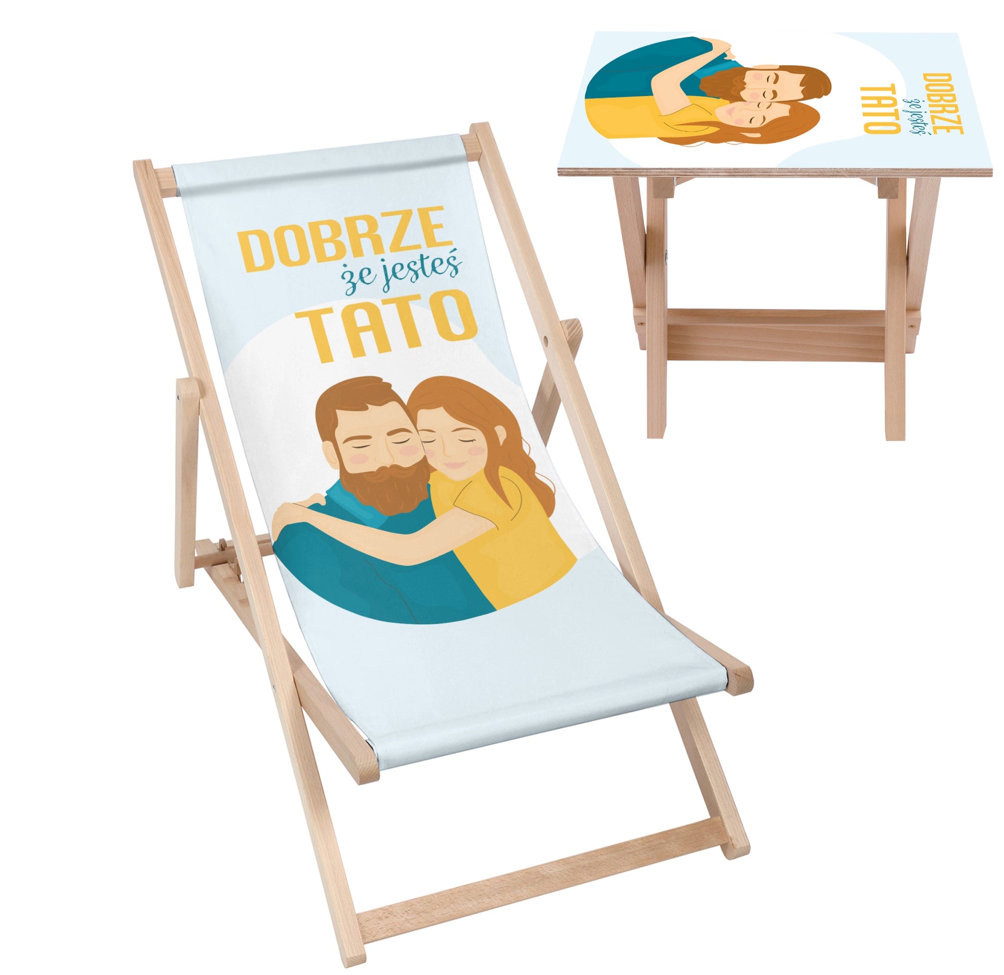 Zestaw Leżak i stolik Dobrze, że jesteś, Tato