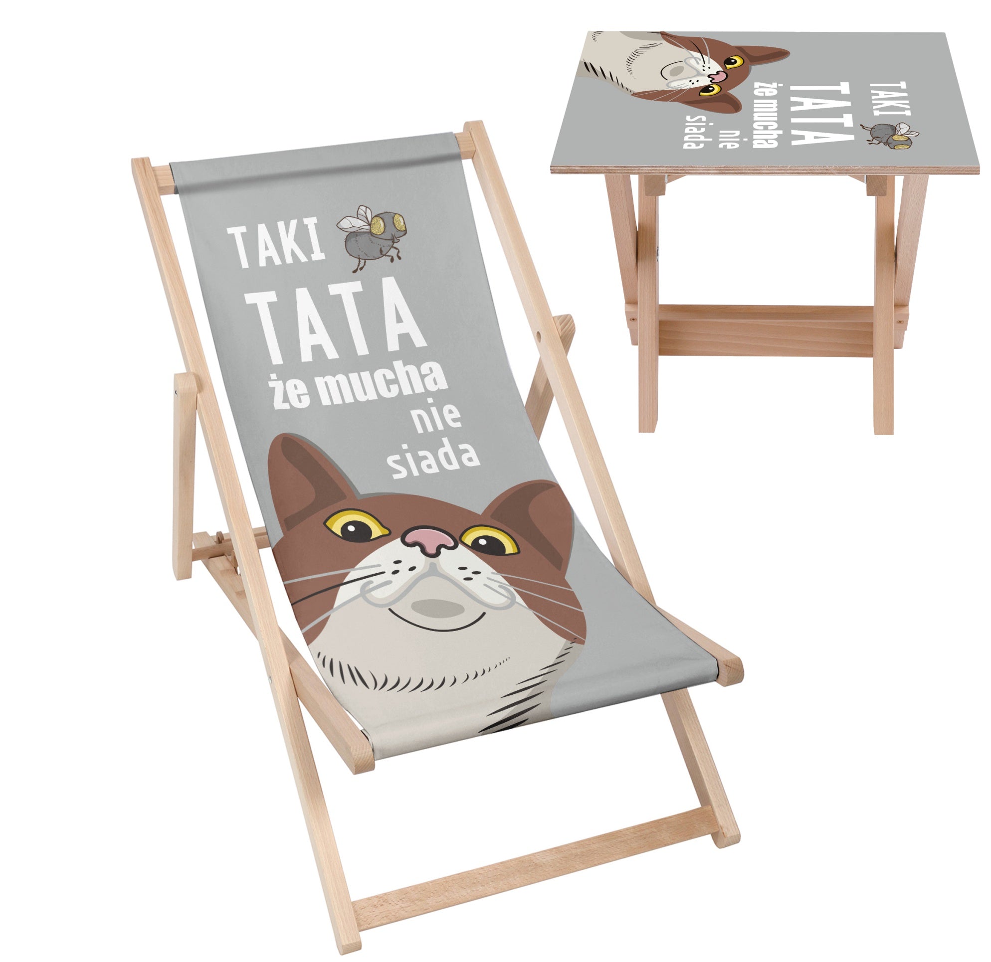 Zestaw Leżak i stolik Taki tata, że mucha nie siada
